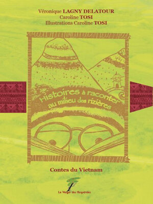 cover image of Contes du Vietnam, histoires à raconter au milieu des rizières